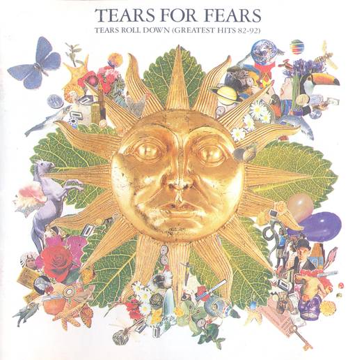 Tears Roll Down (Greatest Hits 82-92) Tears Roll Down (Greatest Hits 82-92)